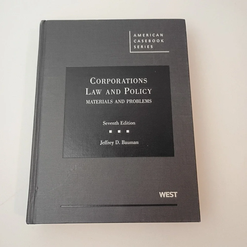 Corporations Law and Policy: Materials and Problems Seventh Edition by J. Bauman